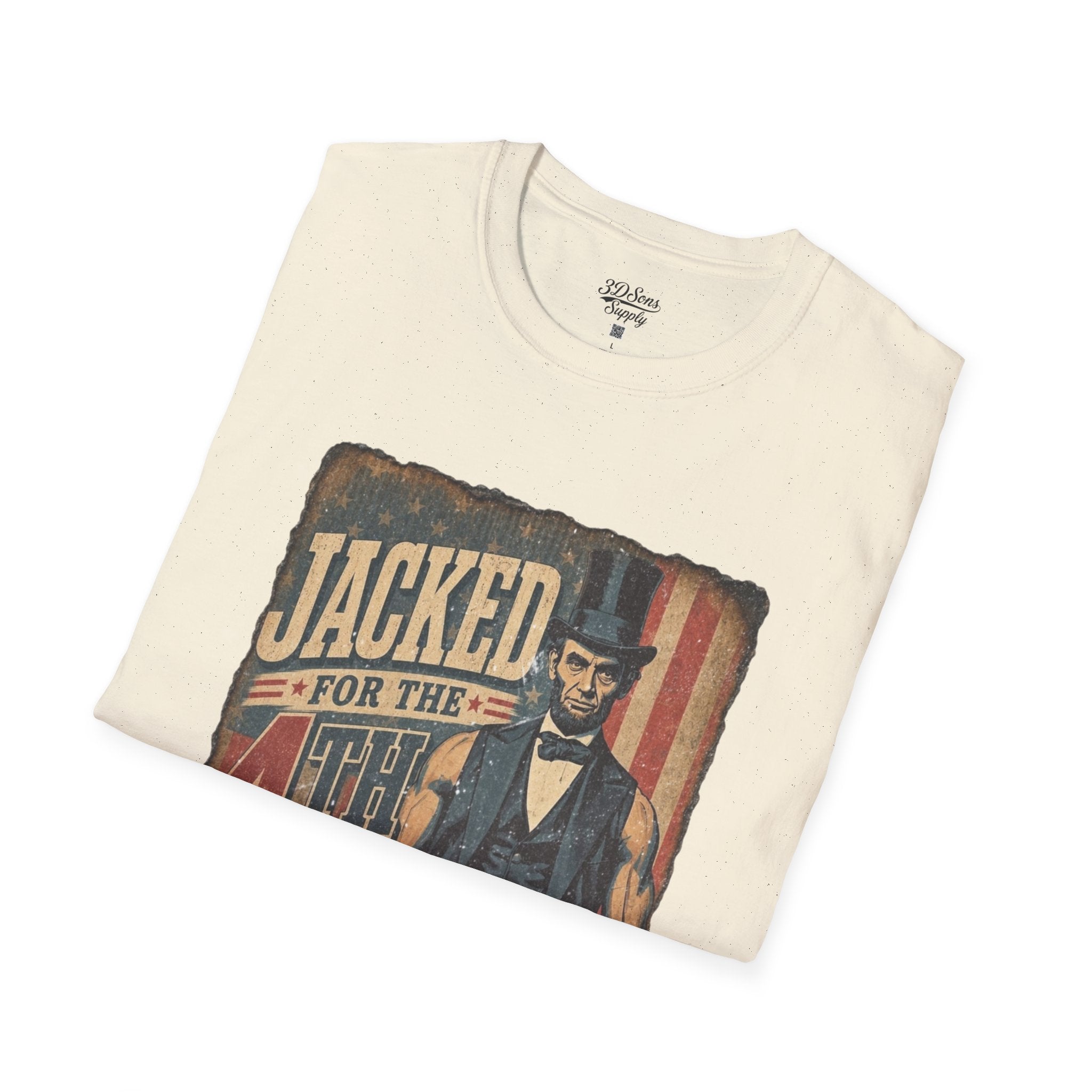 Jacked for July 4th T-Shirt | Patriotic Buff Abraham Lincoln Flag Design