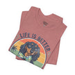Life Is Better With a Wiener Tee — Dachshund Dog Lover T-Shirt