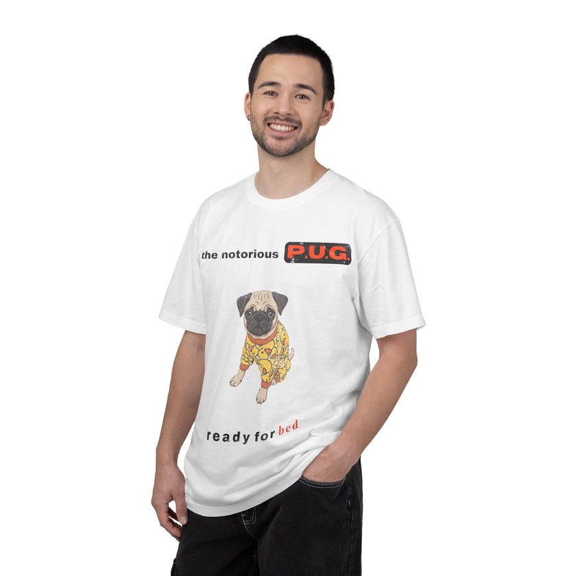 The Notorious P.U.G. T-Shirt — 'Ready for Bed' Pug Graphic Tee