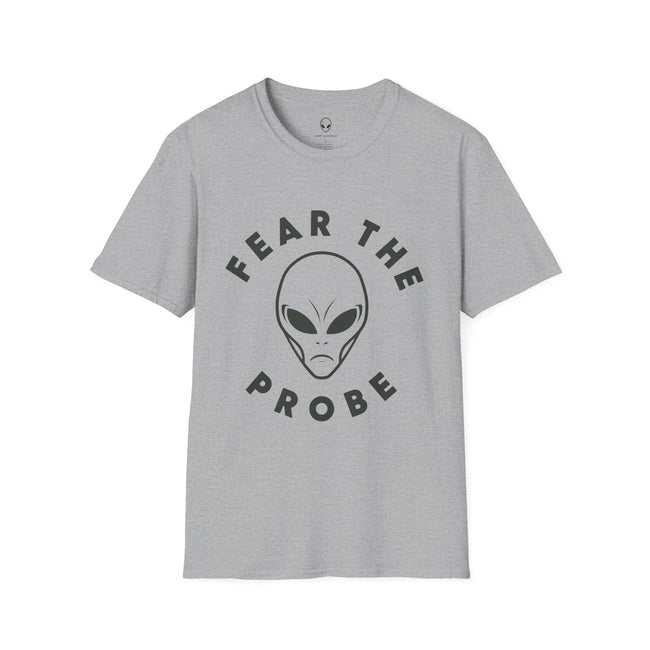 Fear the Probe Alien Tee | Funny Extraterrestrial Graphic Shirt – 3D Sons Supply Co