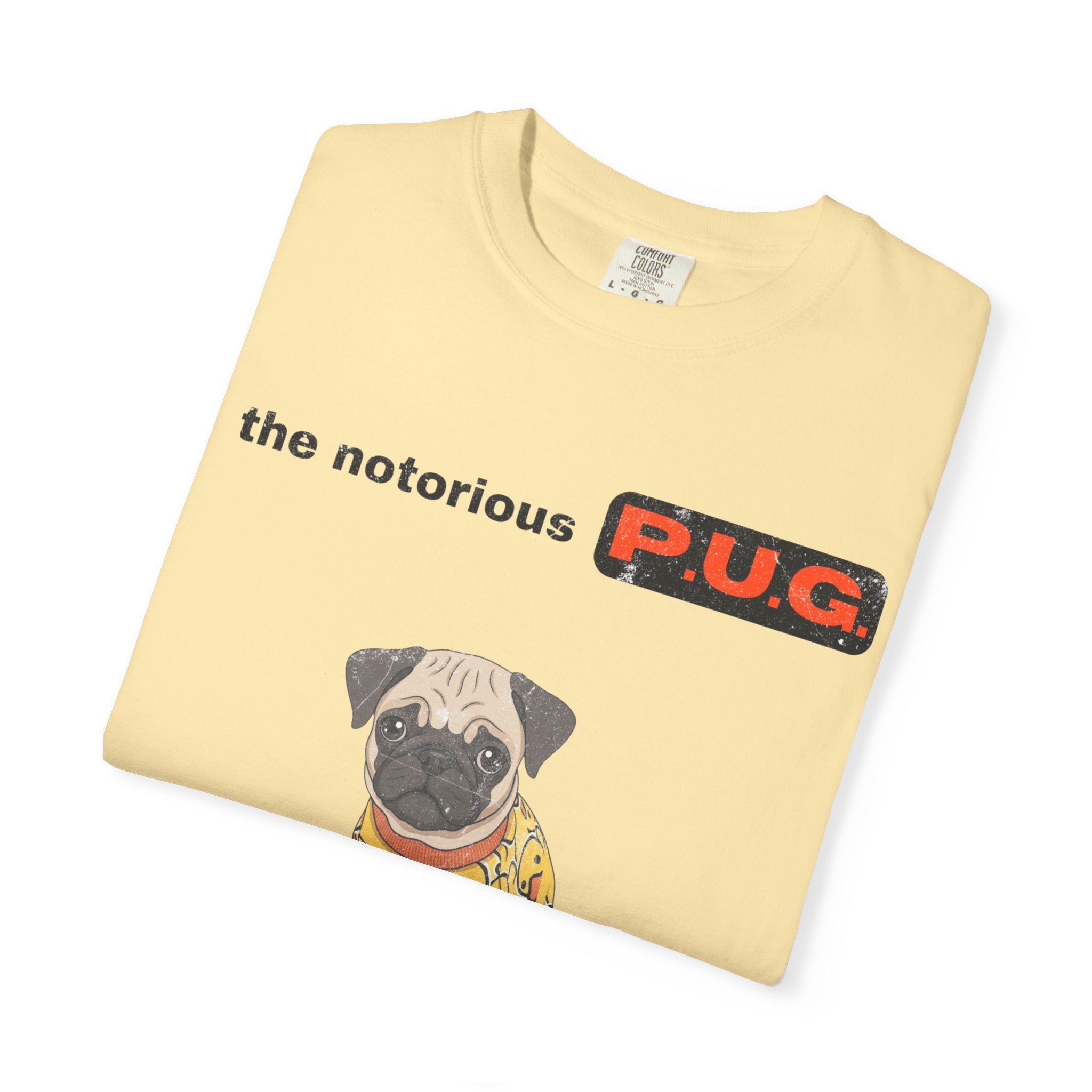 The Notorious P.U.G. T-Shirt — 'Ready for Bed' Pug Graphic Tee