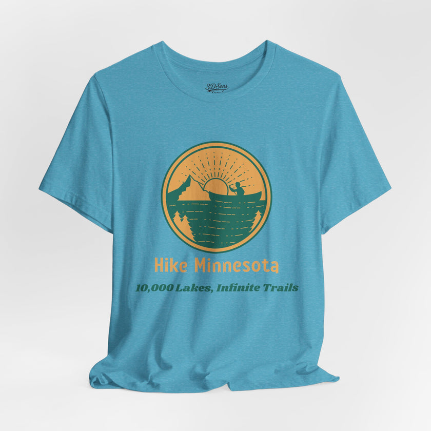 Hike Minnesota T-Shirt — 10,000 Lakes Infinite Trails Hiking Tee