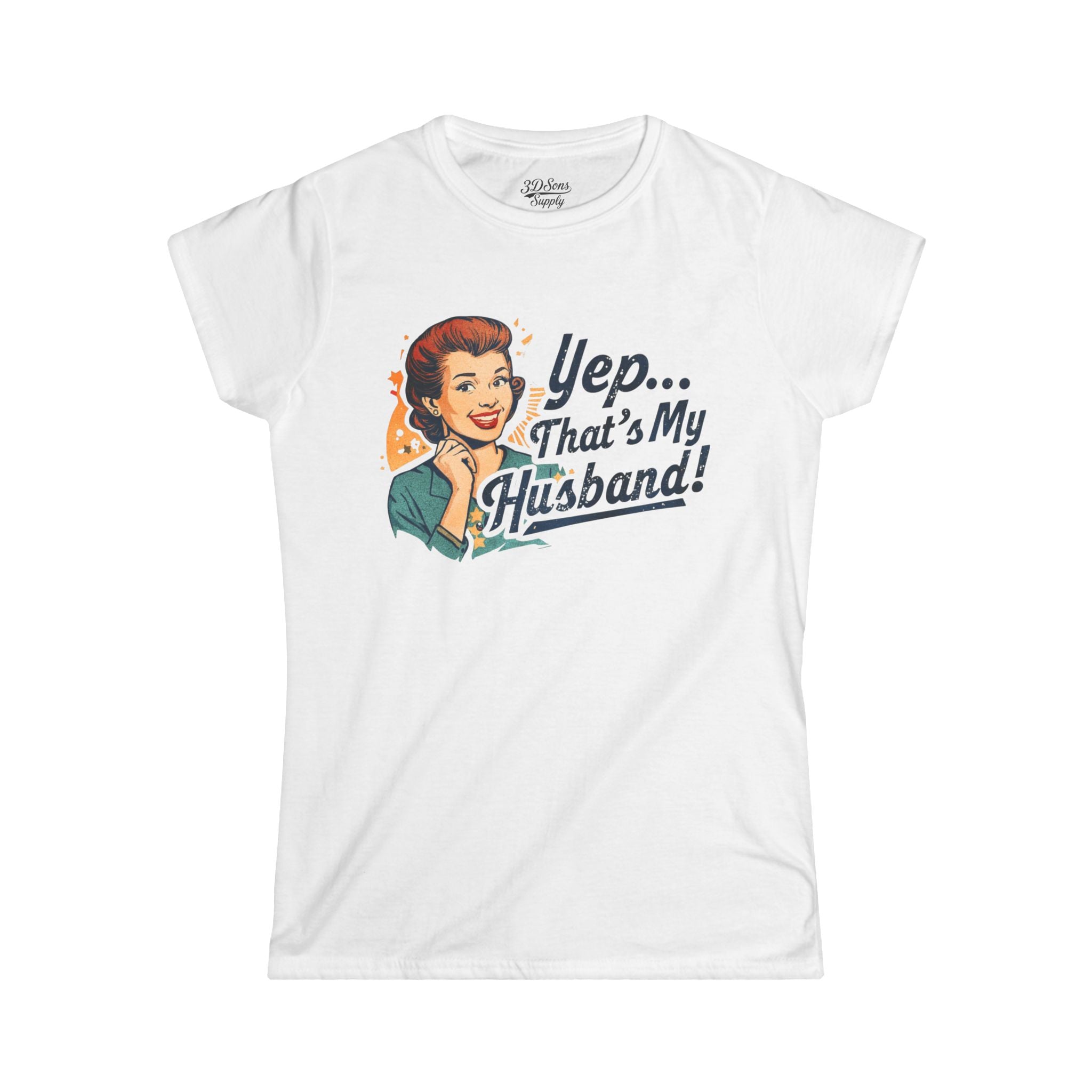 Yep... That's My Husband! Women's Tee — Retro Vintage Wife Pride T-Shirt