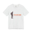 I'm On My Own Timeline Adventure Hiking Tee — Casual Outdoorsy Hiking Shirt