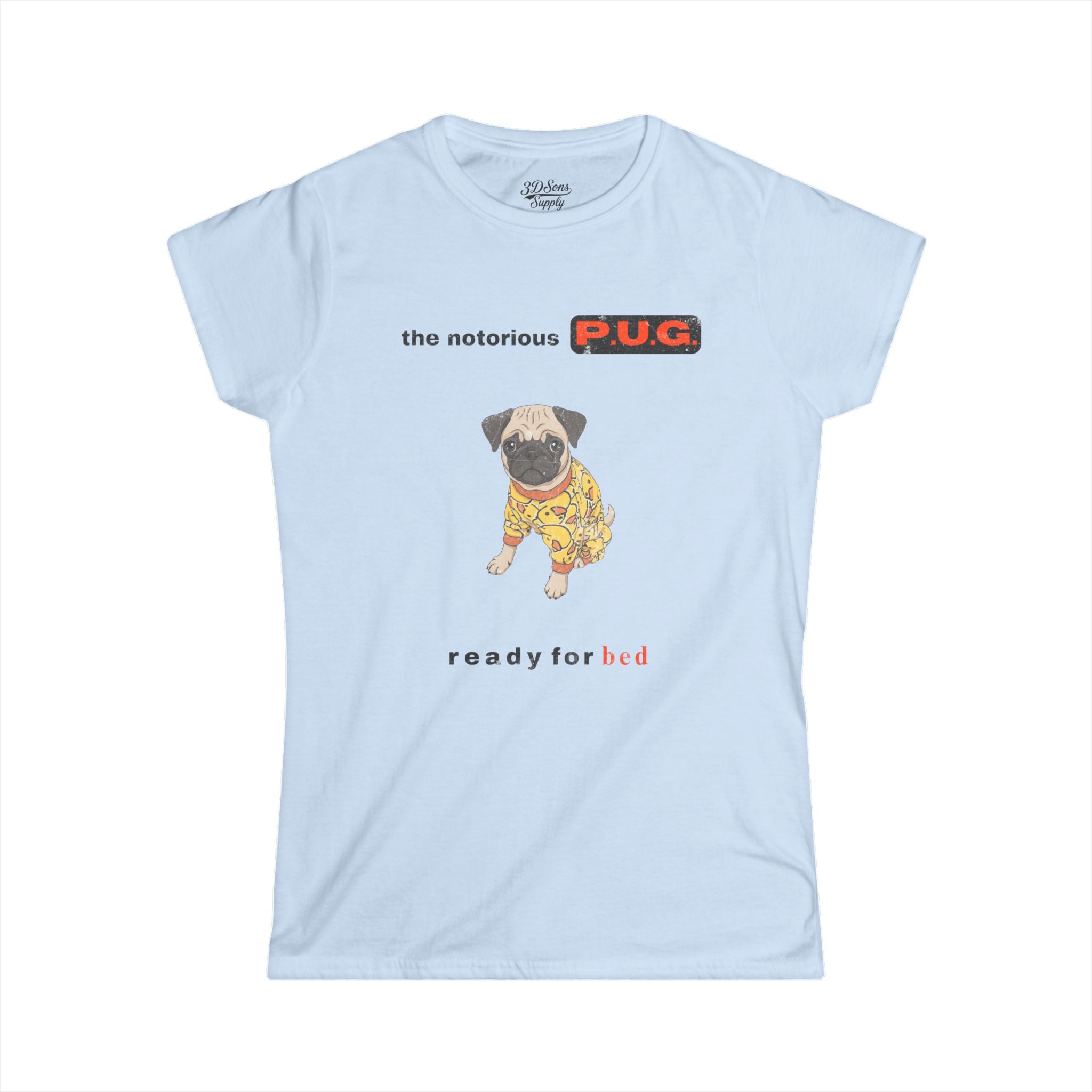 The Notorious P.U.G. Funny Pug Women's T-Shirt