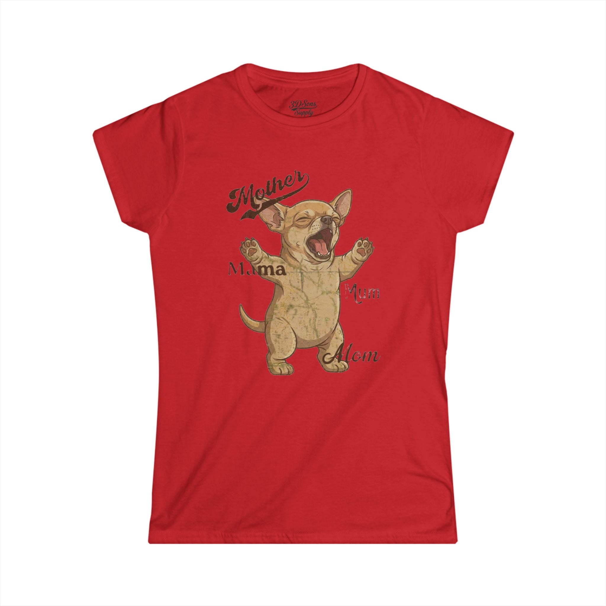 Chihuahua Mama Mother's Day Tee — Women's Softstyle Chihuahua Mom T-Shirt