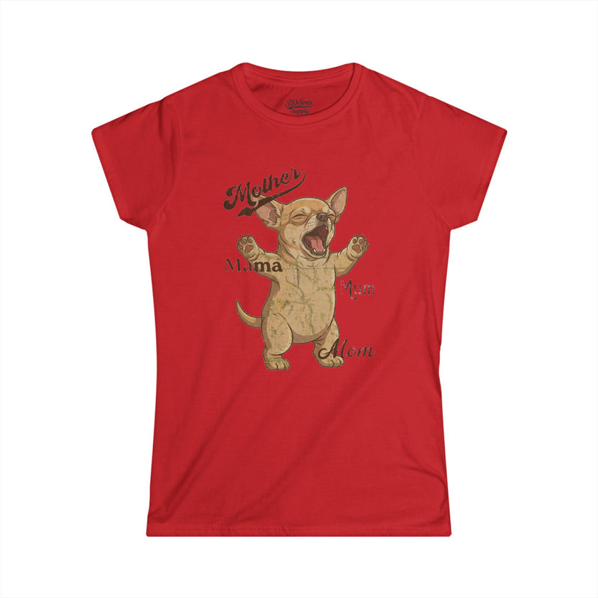 Chihuahua Mama Mother's Day Tee — Women's Softstyle Chihuahua Mom T-Shirt