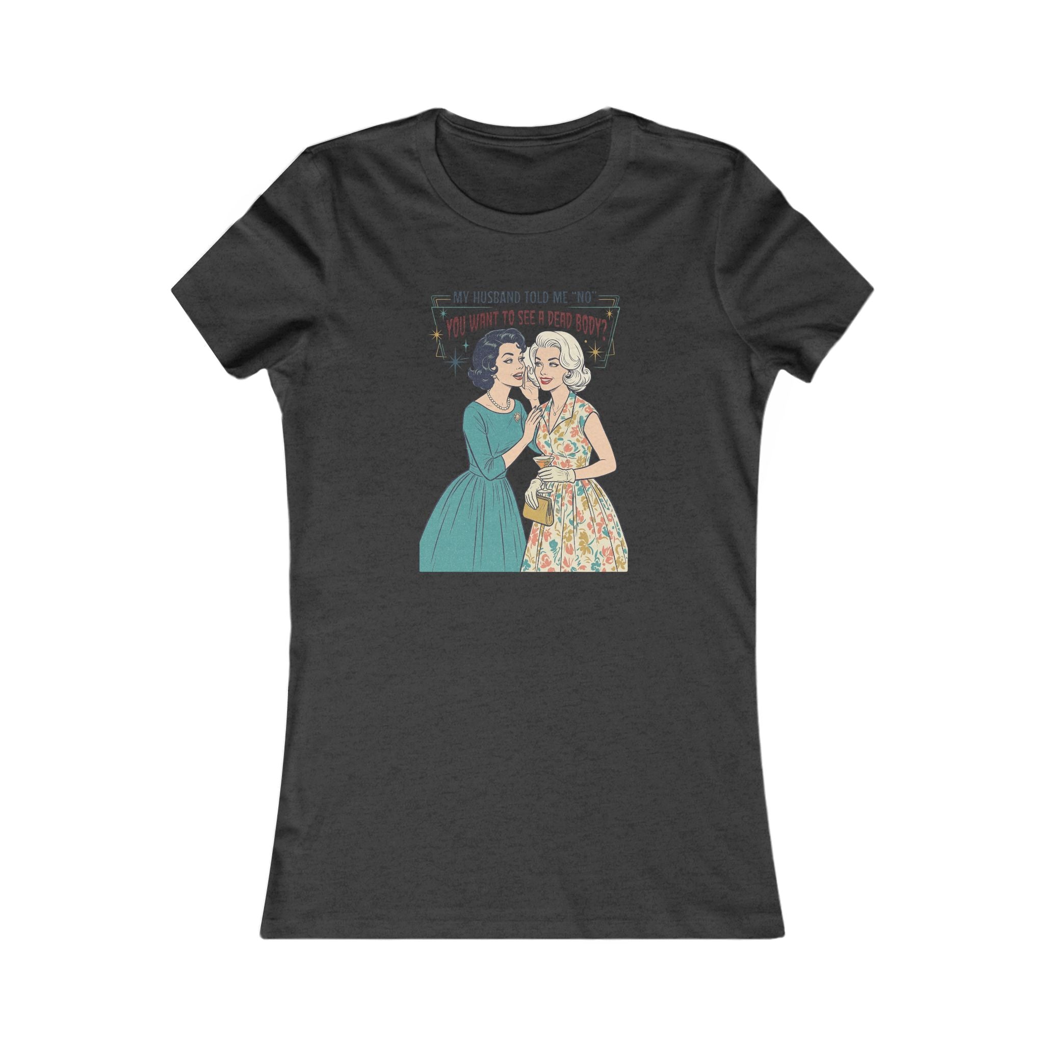 Women's Favorite Tee — 