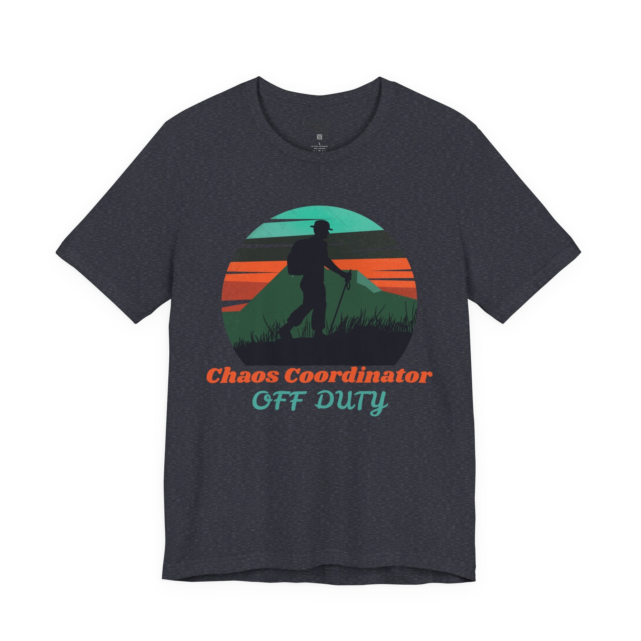 Chaos Coordinator Off Duty Hiking T-Shirt — Vintage Sunset Adventure Tee