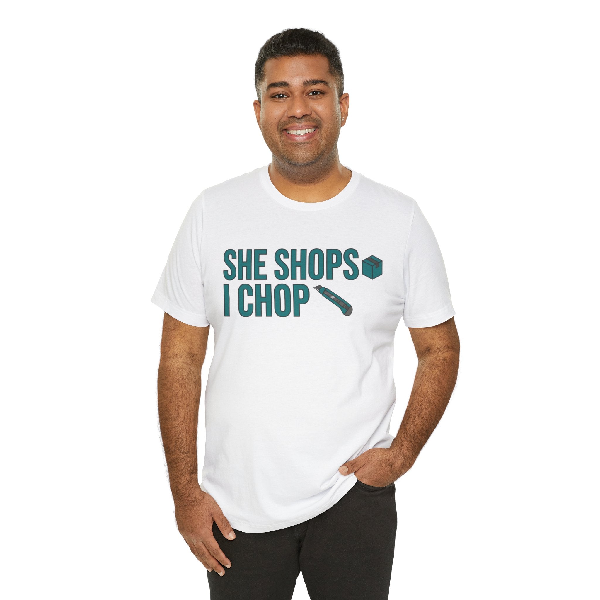 She Shops I Chop Couples T‑Shirt — Funny Husband Wife Gift