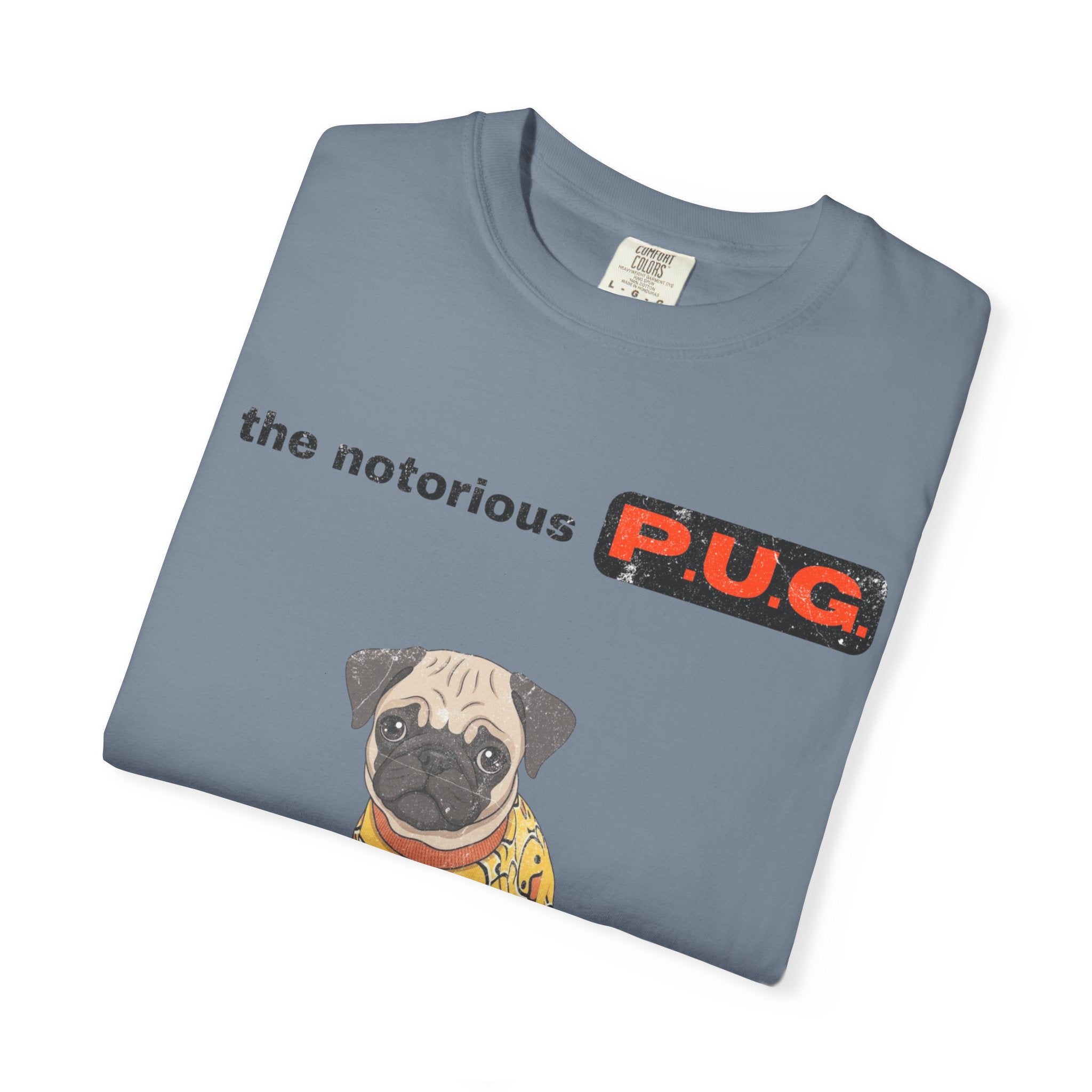The Notorious P.U.G. T-Shirt — 'Ready for Bed' Pug Graphic Tee