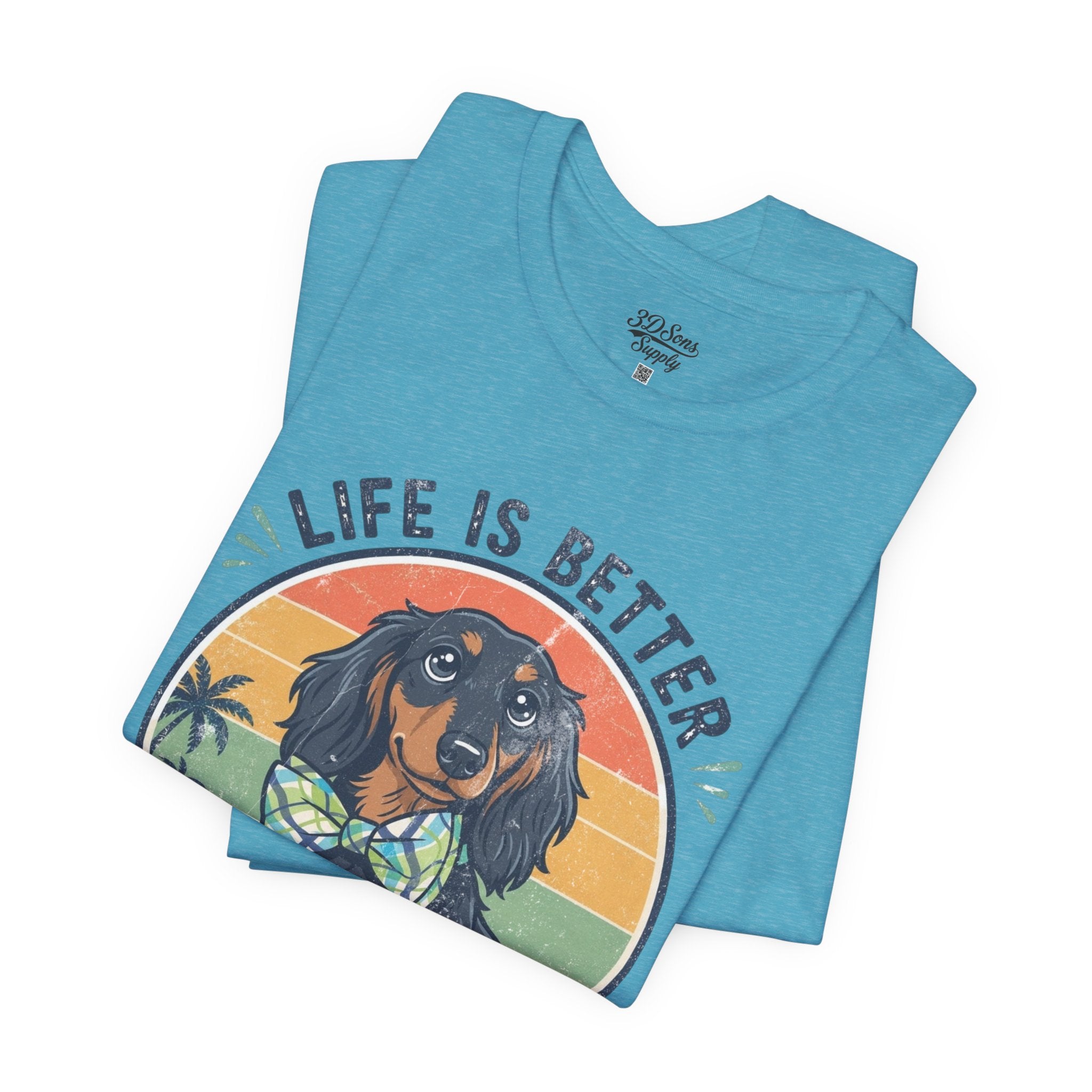 Life Is Better With a Wiener Tee — Dachshund Dog Lover T-Shirt