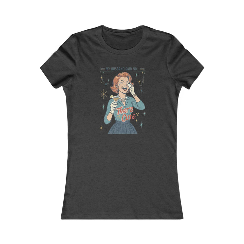 Women's Favorite Tee — 