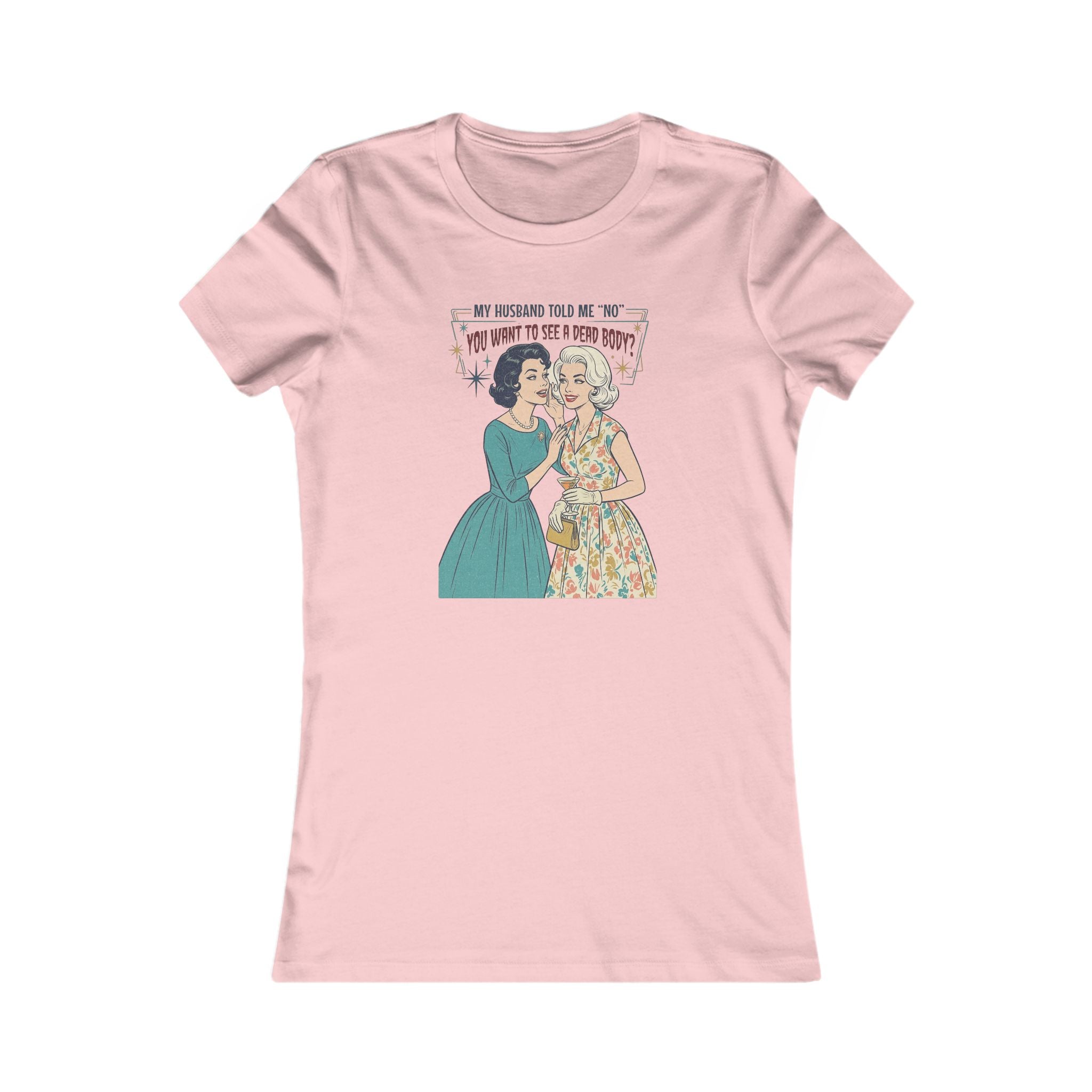 Women's Favorite Tee — 