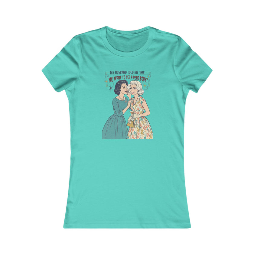 Women's Favorite Tee — 