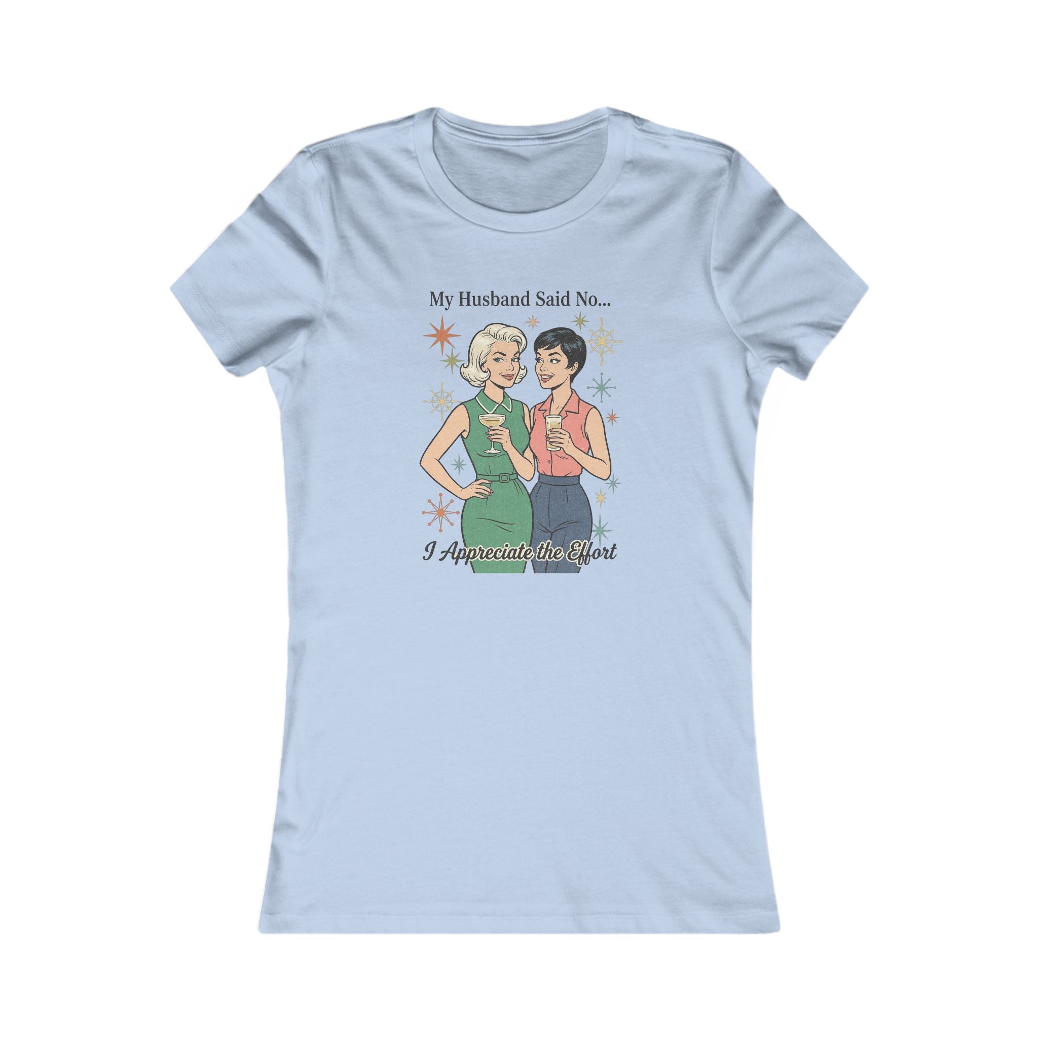 Copy of Women's Favorite Tee — 