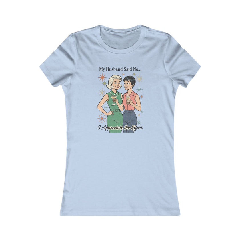 Copy of Women's Favorite Tee — 