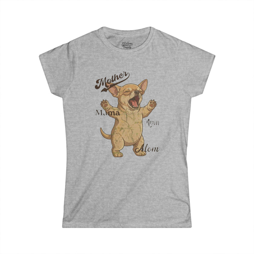 Chihuahua Mama Mother's Day Tee — Women's Softstyle Chihuahua Mom T-Shirt