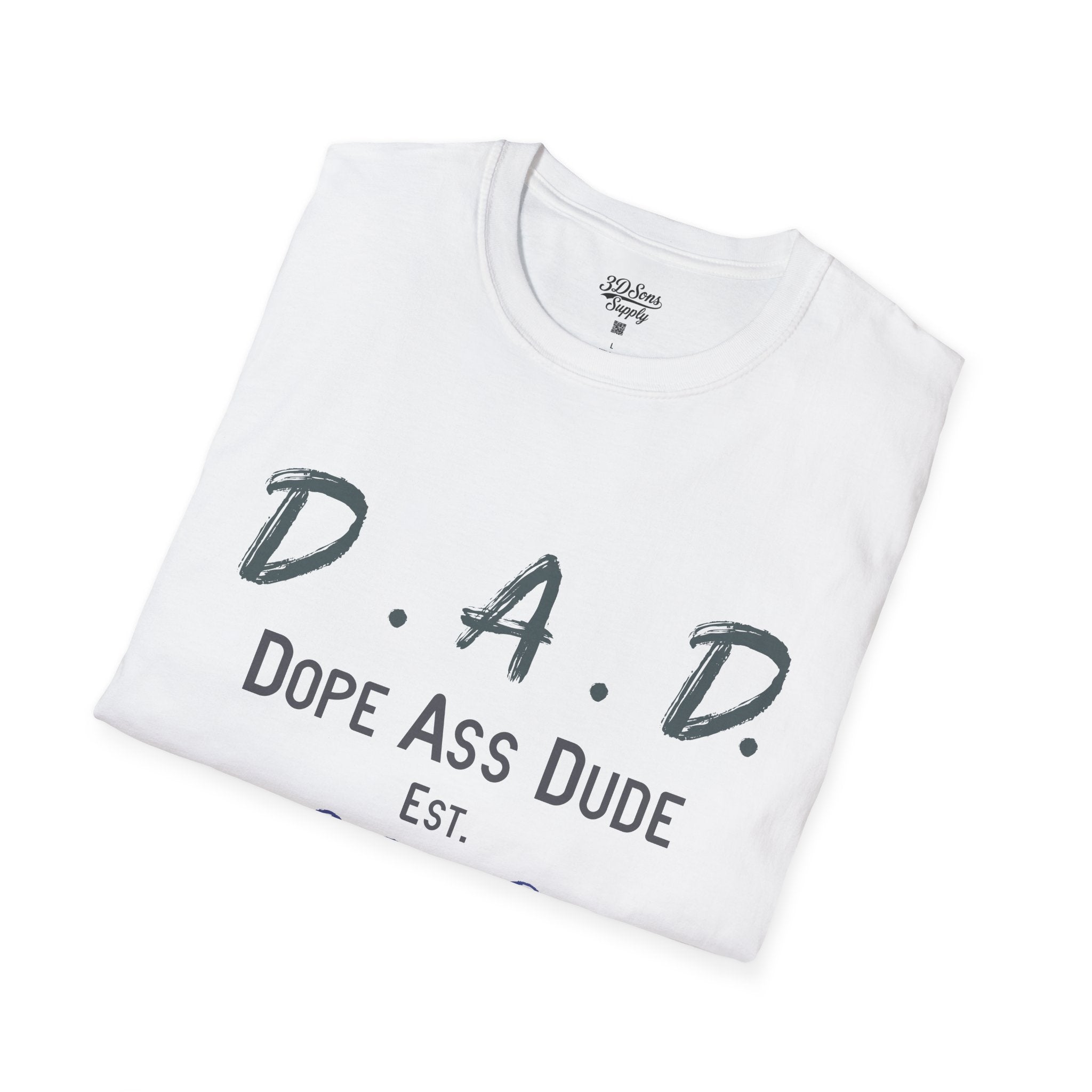 Dope Ass Dude Dad T-Shirt — D.A.D. Typography Father's Day Tee (Personalizable)