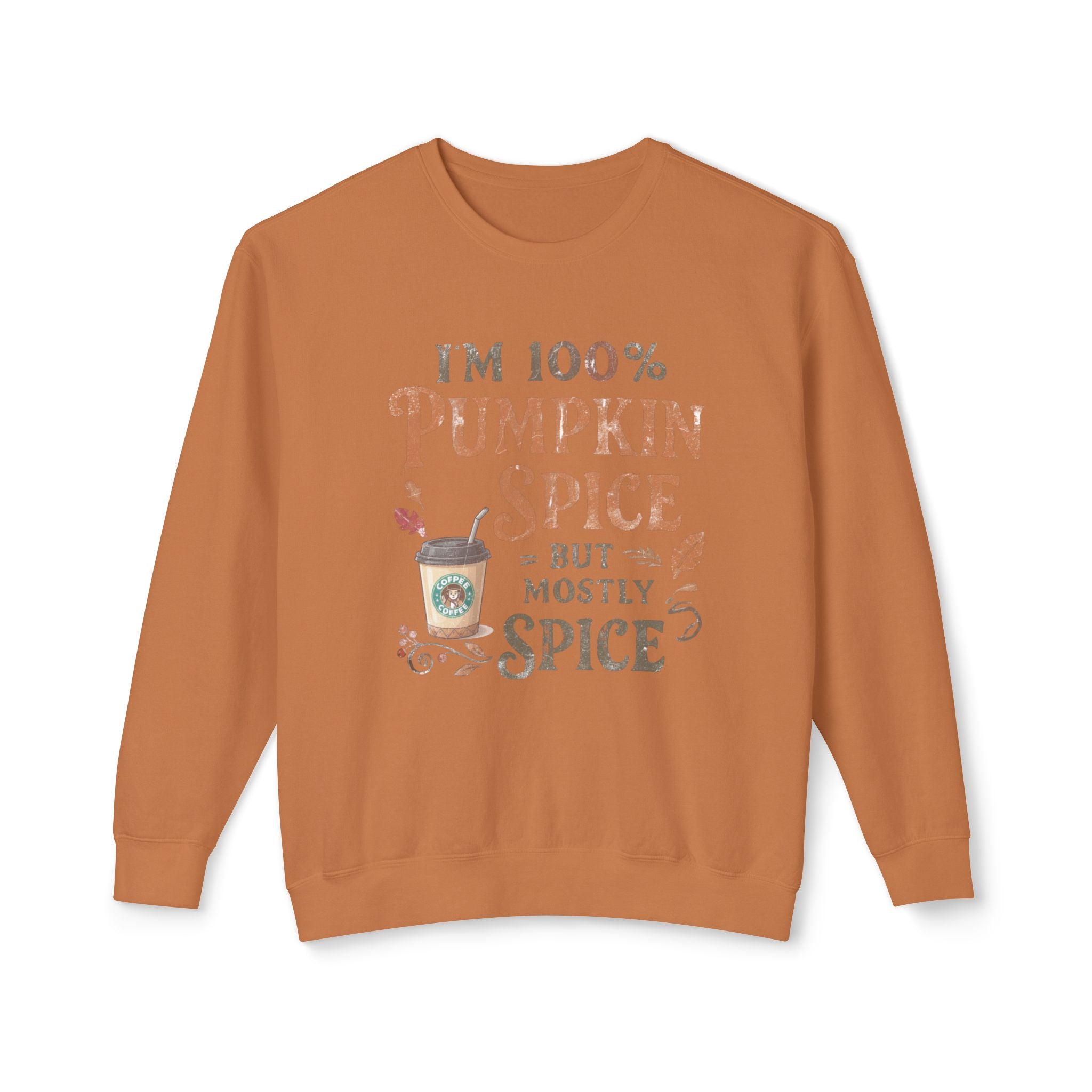 I'm 100% Pumpkin Spice But Mostly Spice sweatshirt | Crewneck Fall Coffee Shirt