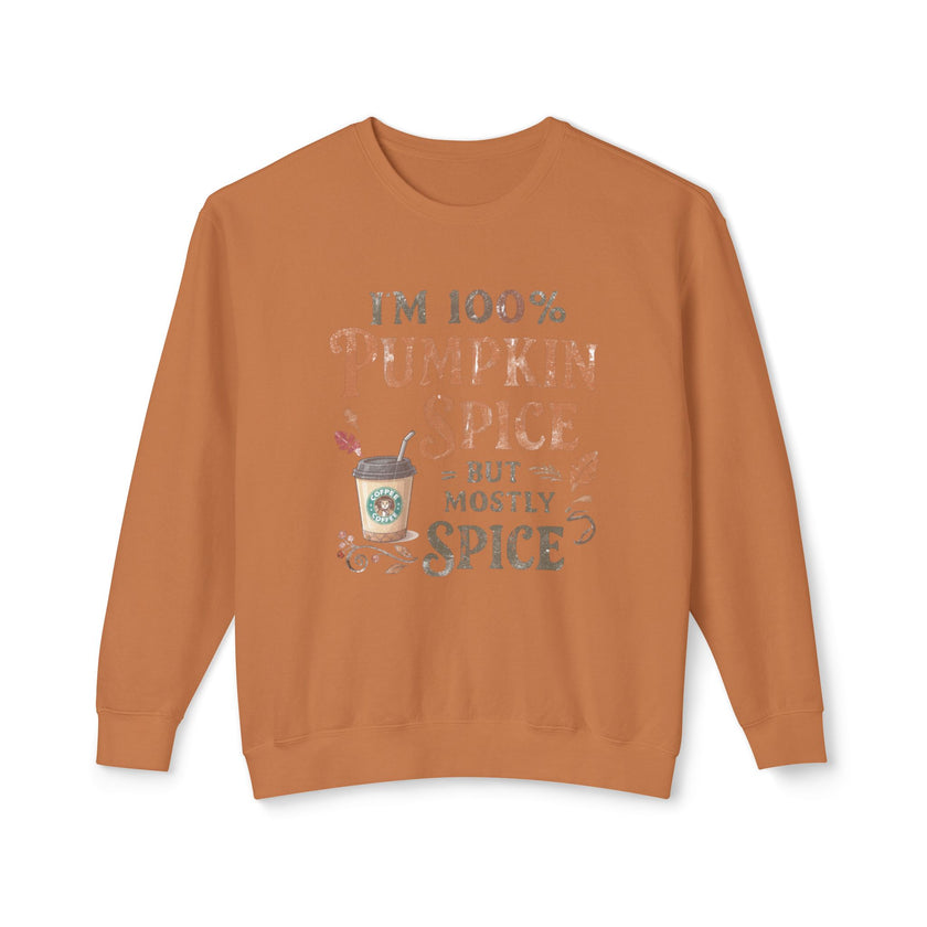 I'm 100% Pumpkin Spice But Mostly Spice sweatshirt | Crewneck Fall Coffee Shirt