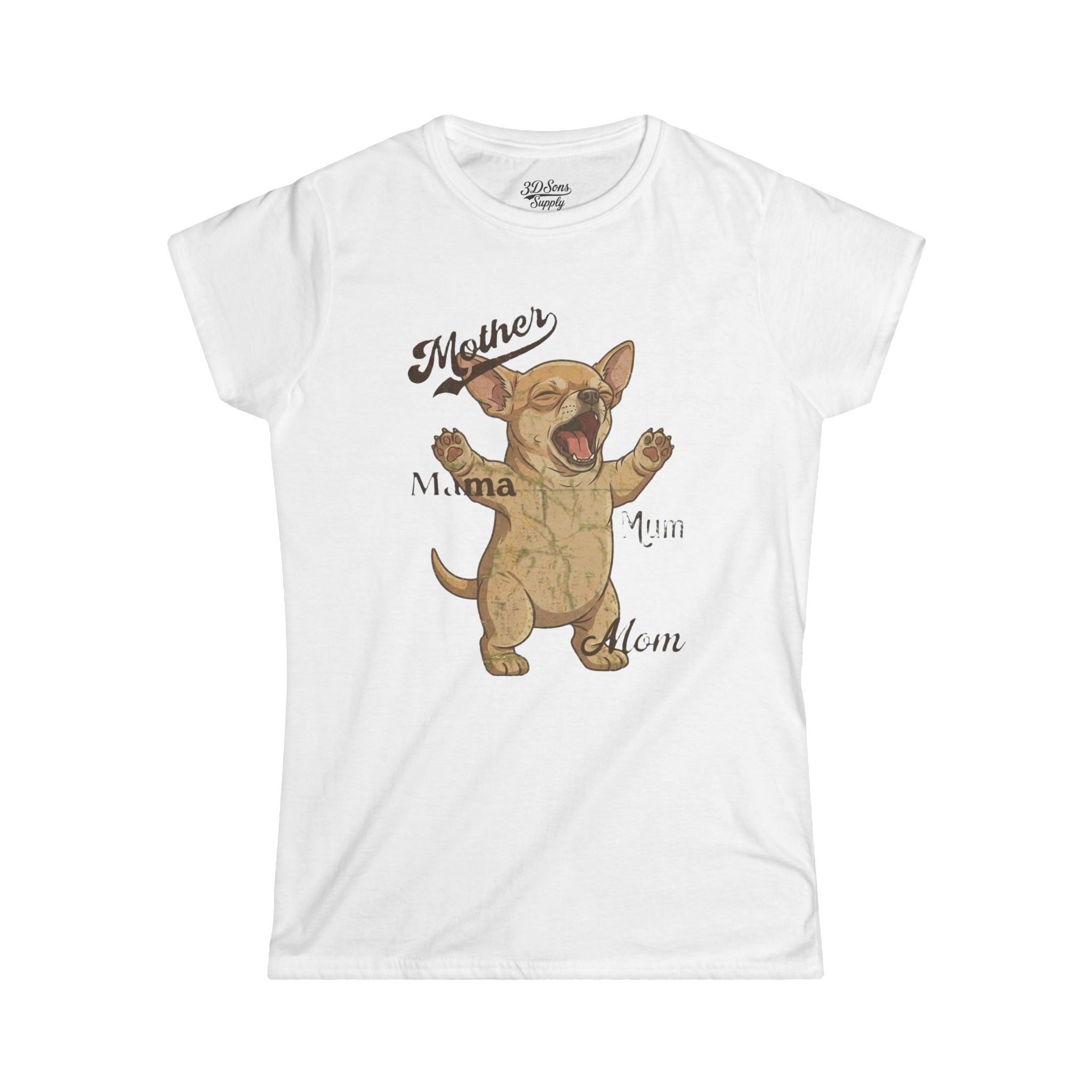 Chihuahua Mama Mother's Day Tee — Women's Softstyle Chihuahua Mom T-Shirt