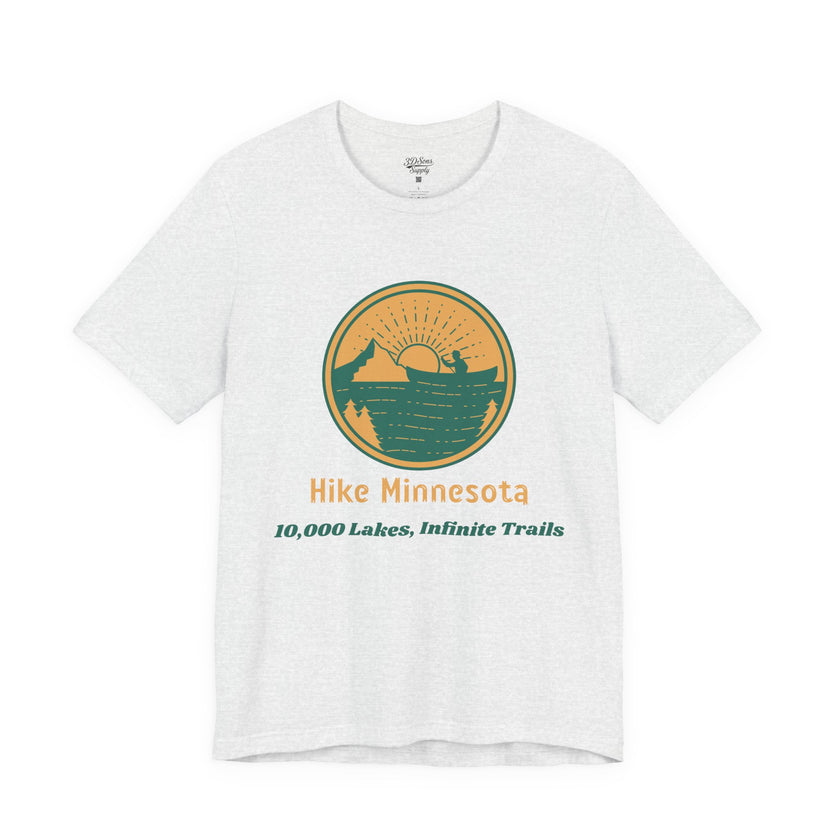 Hike Minnesota T-Shirt — 10,000 Lakes Infinite Trails Hiking Tee