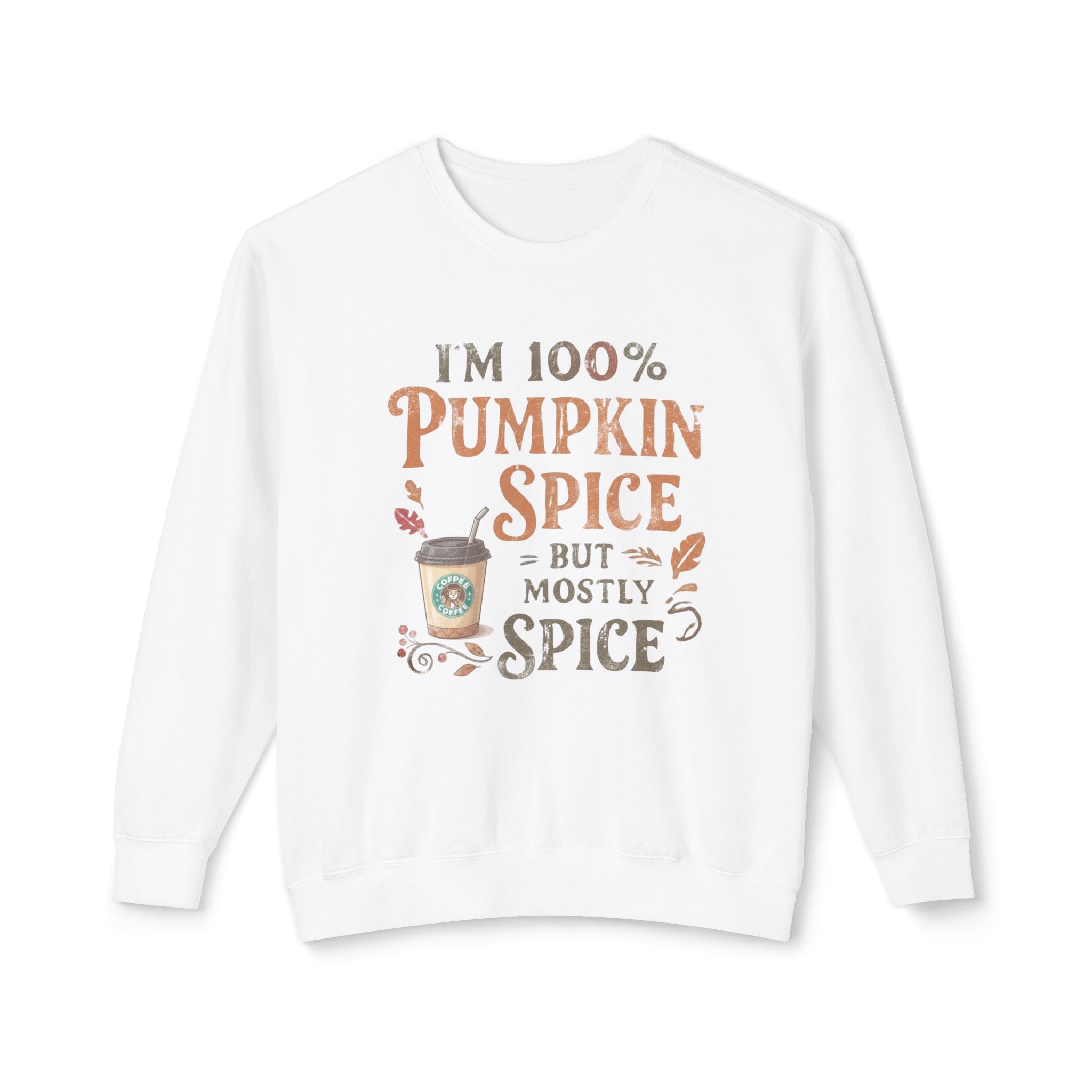 I'm 100% Pumpkin Spice But Mostly Spice sweatshirt | Crewneck Fall Coffee Shirt