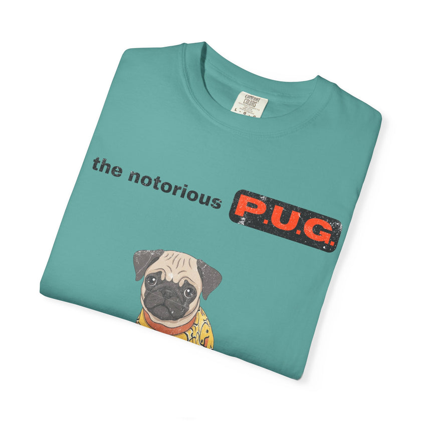 The Notorious P.U.G. T-Shirt — 'Ready for Bed' Pug Graphic Tee