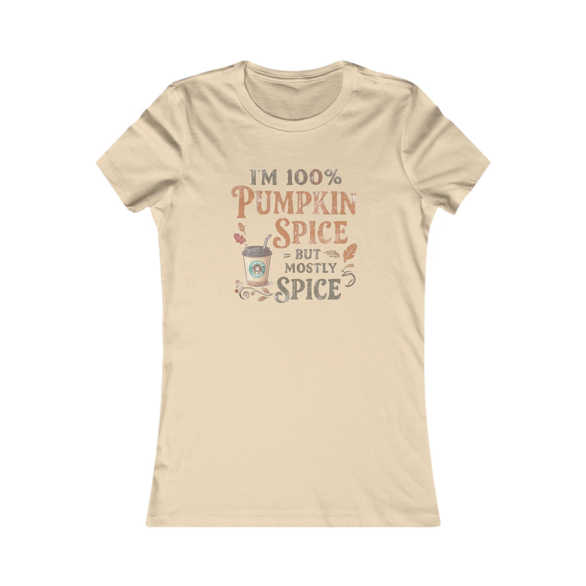 I'm 100% Pumpkin Spice But Mostly Spice T-Shirt | Fall Coffee Tee