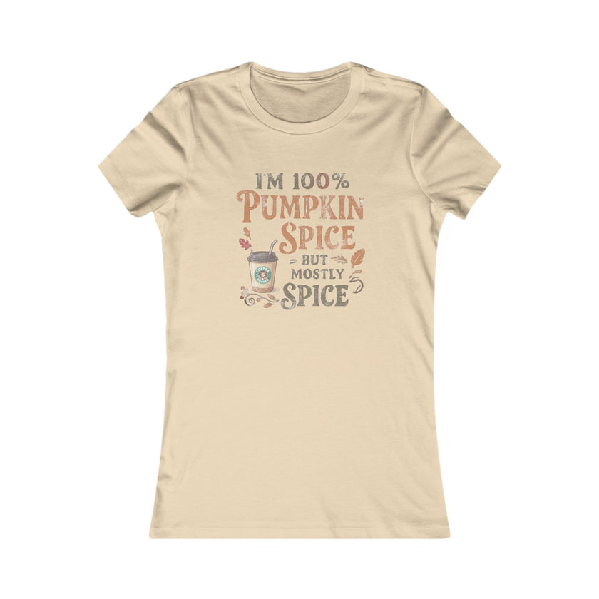 I'm 100% Pumpkin Spice But Mostly Spice T-Shirt | Fall Coffee Tee