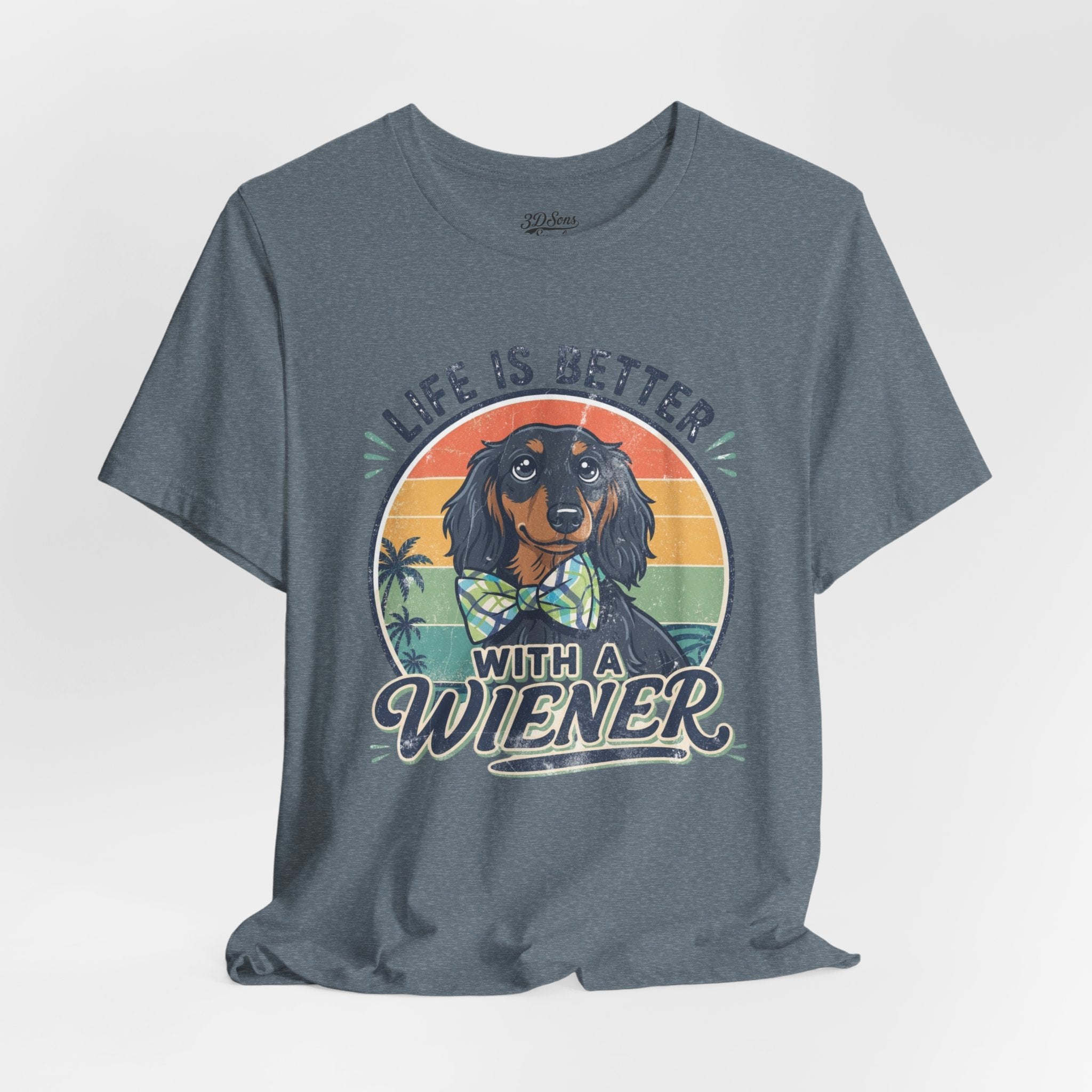 Life Is Better With a Wiener Tee — Dachshund Dog Lover T-Shirt
