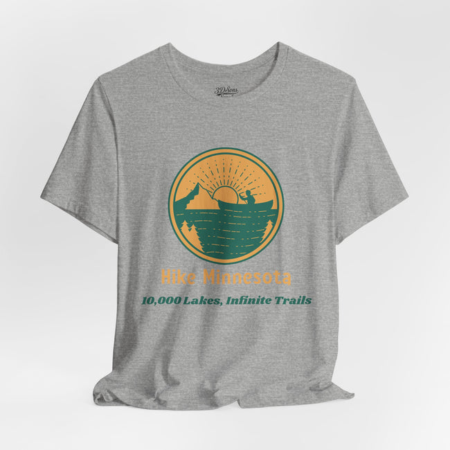 Hike Minnesota T-Shirt — 10,000 Lakes Infinite Trails Hiking Tee