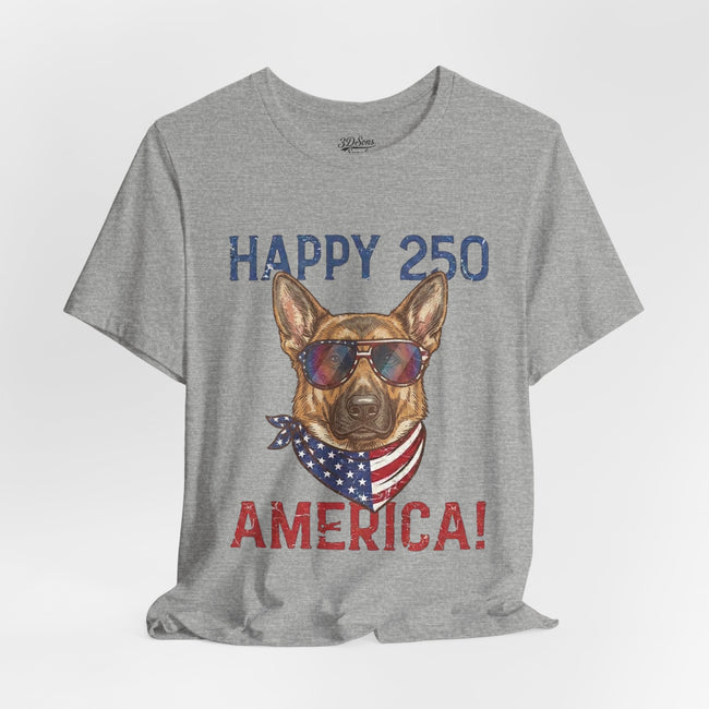 Happy 250 America! German Shepherd 4th of July T-Shirt