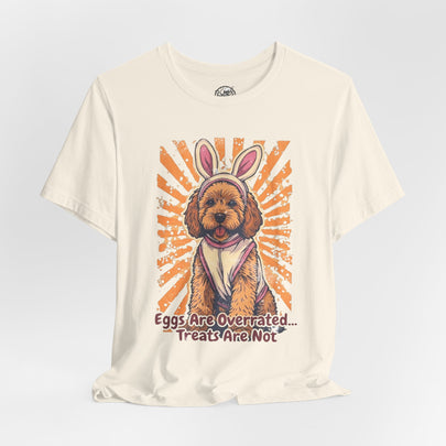 Easter Dog Tee — “Eggs Are Overrated...Treats Are Not” Goldendoodle Retro Graphic T-Shirt