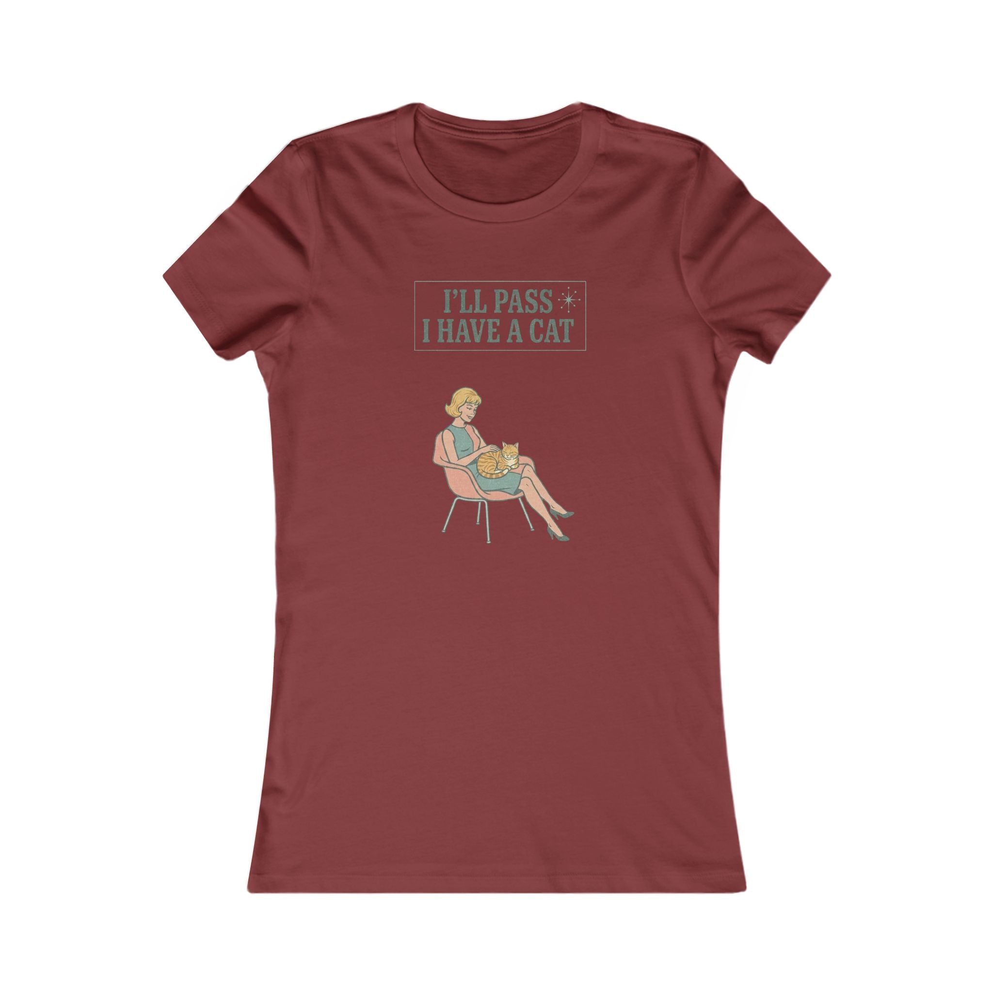 I'll Pass I Have a Cat T-Shirt — Women's Casual Cat Lover Tee