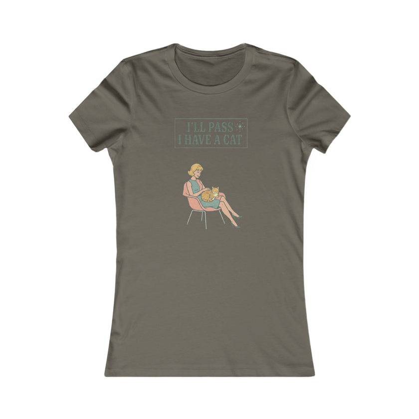 I'll Pass I Have a Cat T-Shirt — Women's Casual Cat Lover Tee