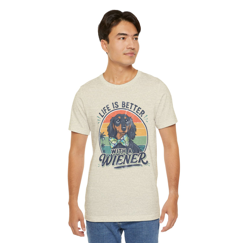 Life Is Better With a Wiener Tee — Dachshund Dog Lover T-Shirt