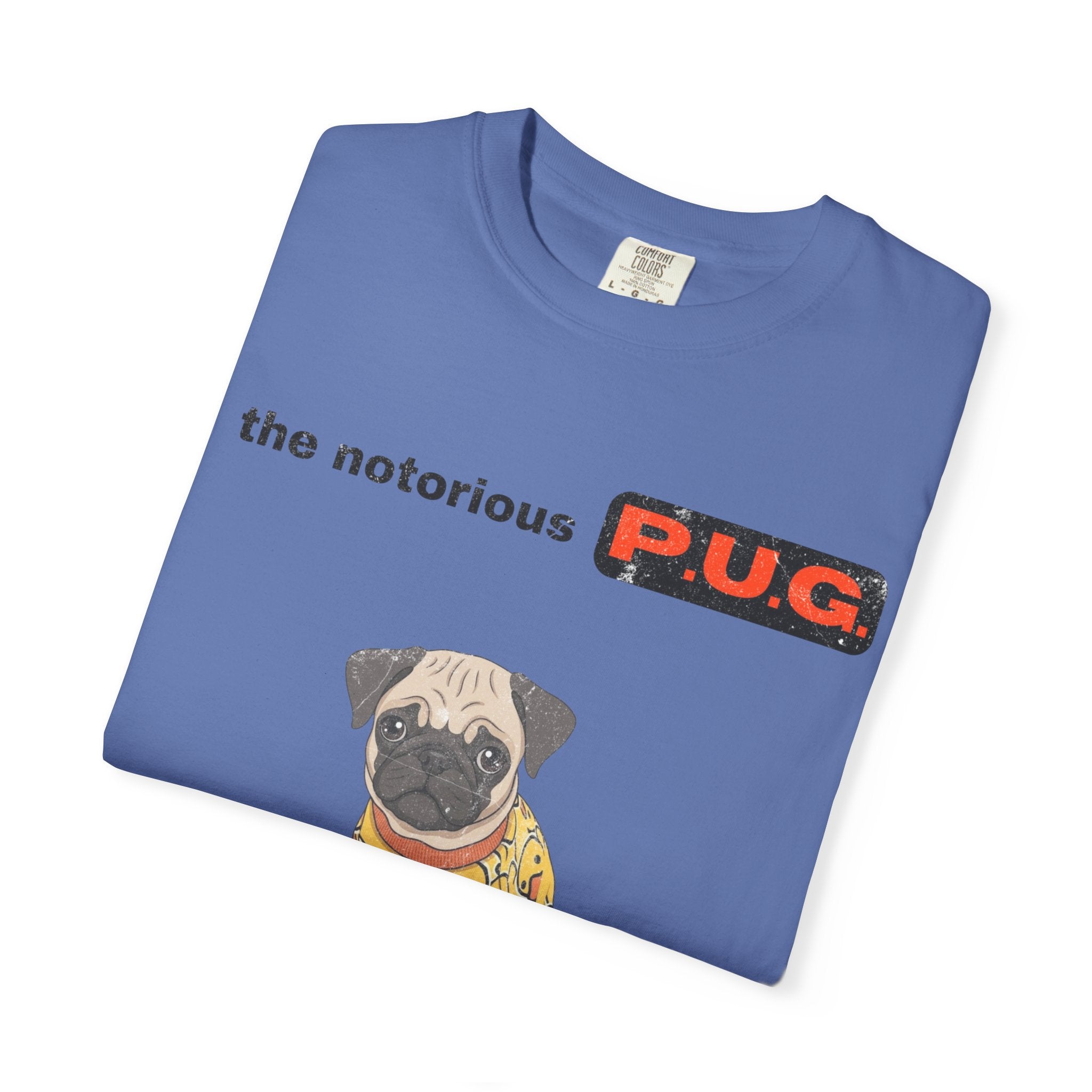The Notorious P.U.G. T-Shirt — 'Ready for Bed' Pug Graphic Tee
