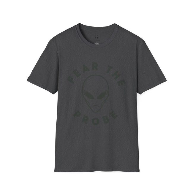 Fear the Probe Alien Tee | Funny Extraterrestrial Graphic Shirt – 3D Sons Supply Co
