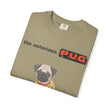 The Notorious P.U.G. T-Shirt — 'Ready for Bed' Pug Graphic Tee