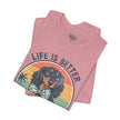 Life Is Better With a Wiener Tee — Dachshund Dog Lover T-Shirt