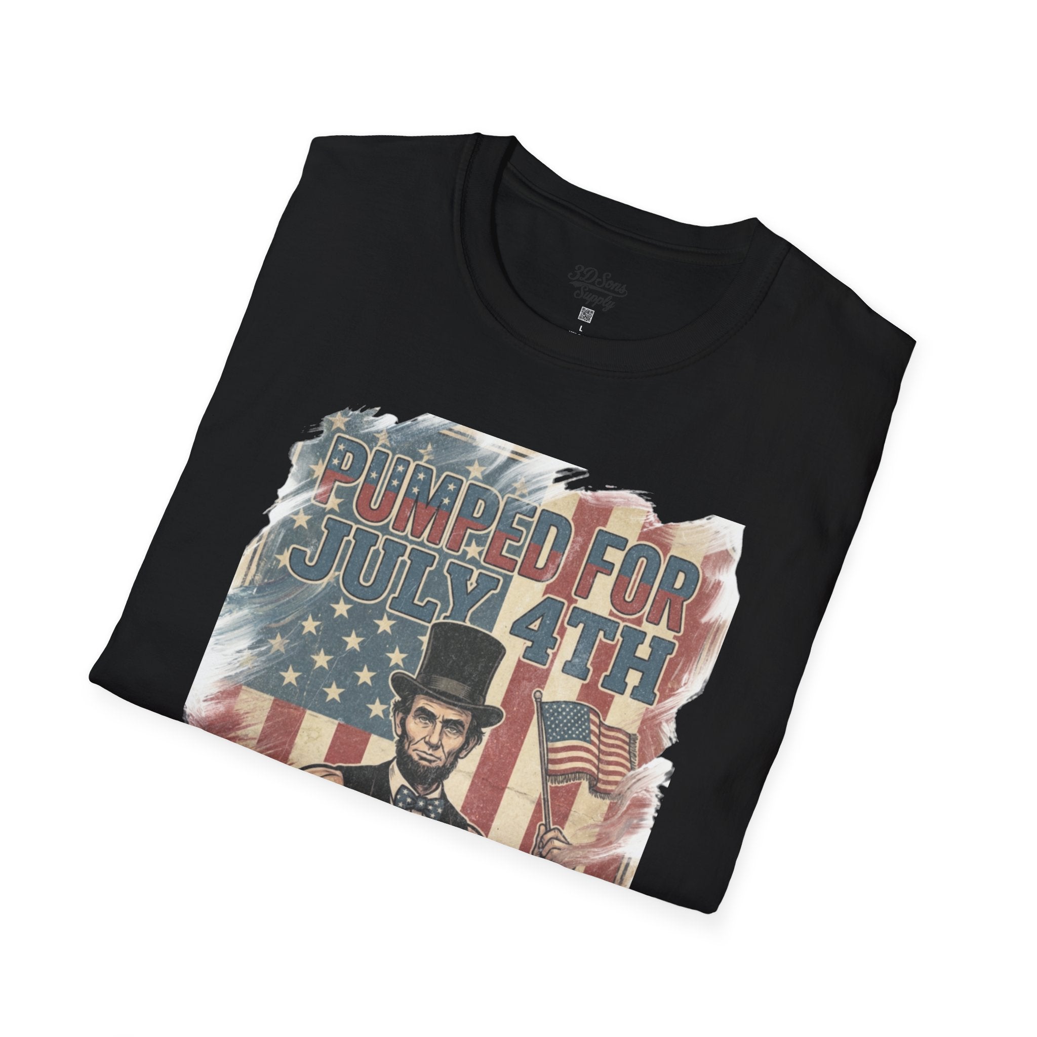 Pumped for July 4th T-Shirt | Patriotic Buff Abraham Lincoln Flag Design