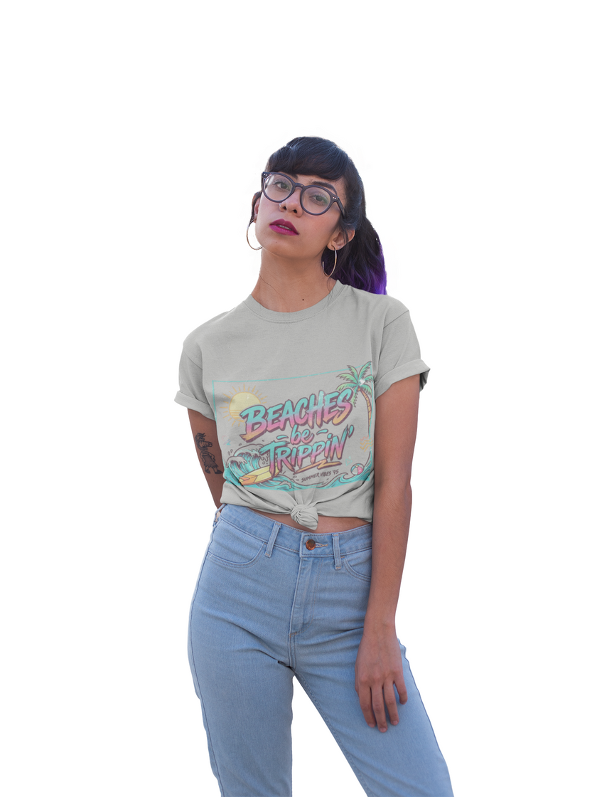 Women Beaches  Be Trippin' 90's Style Tee Shirt