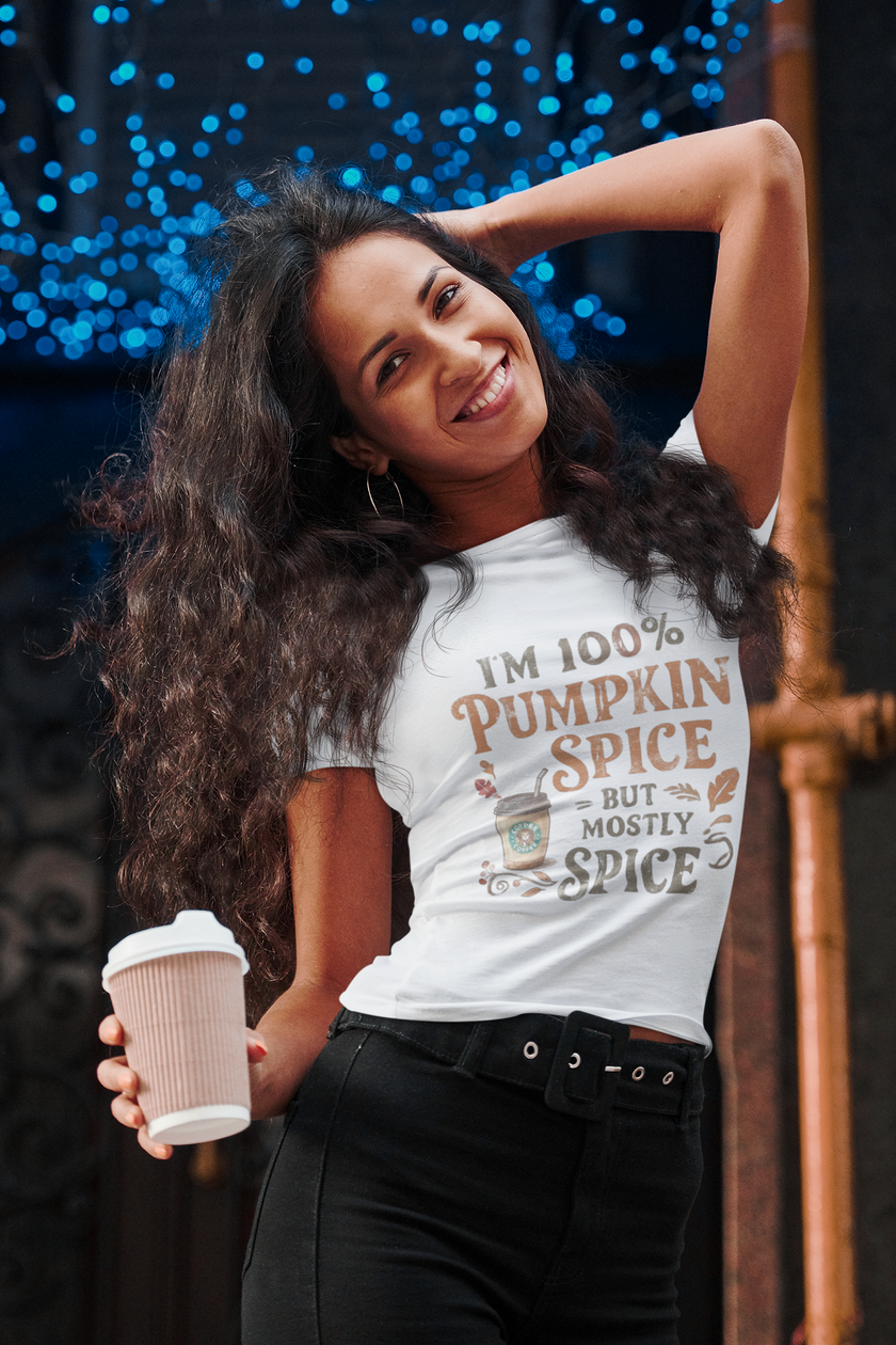 I'm 100% Pumpkin Spice But Mostly Spice T-Shirt | Fall Coffee Tee