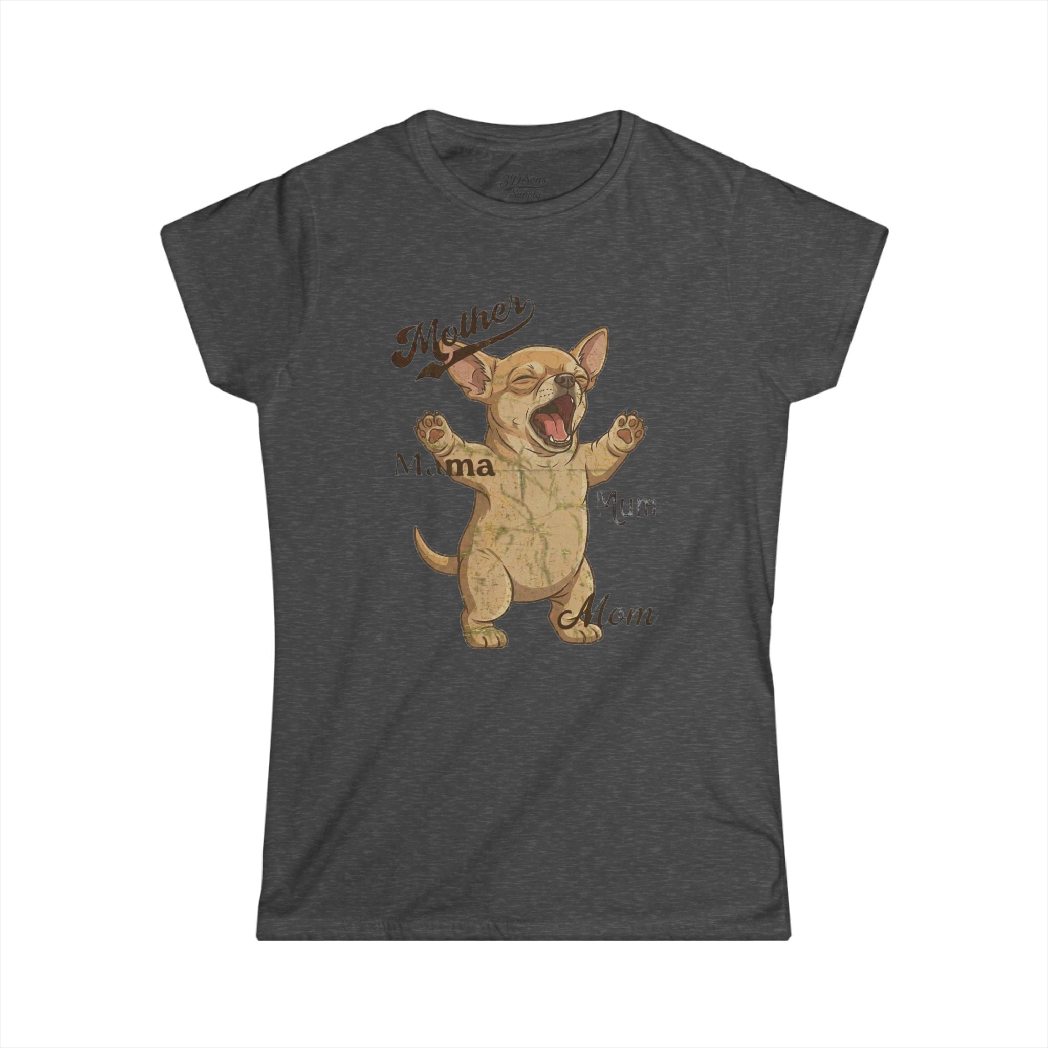 Chihuahua Mama Mother's Day Tee — Women's Softstyle Chihuahua Mom T-Shirt