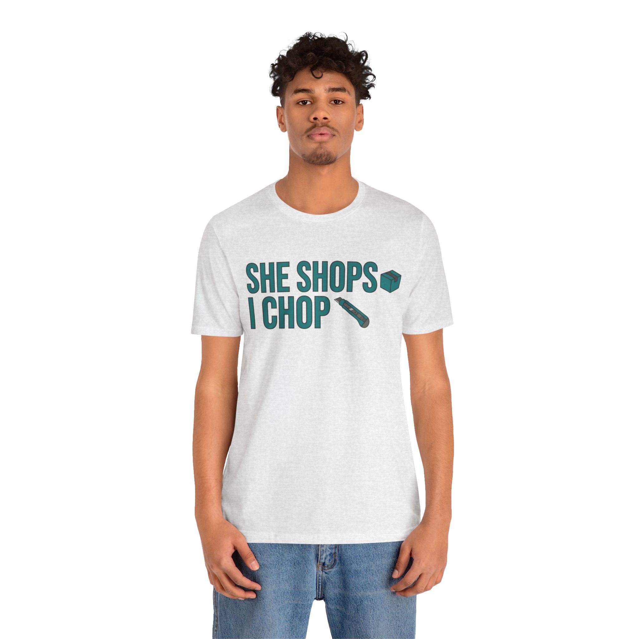 She Shops I Chop Couples T‑Shirt — Funny Husband Wife Gift