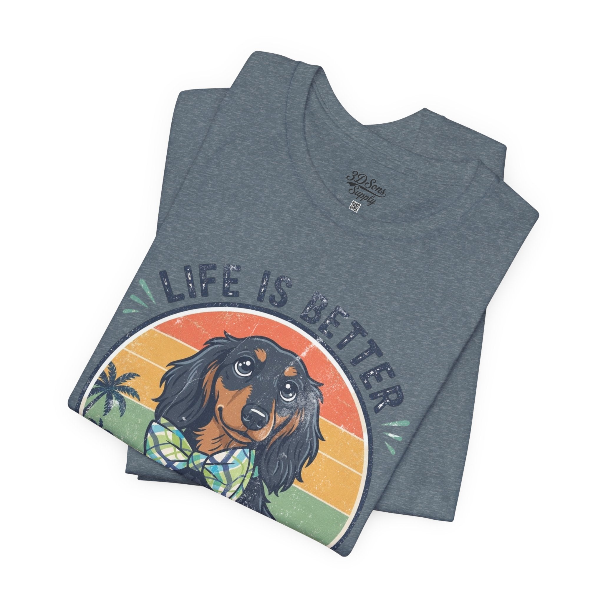 Life Is Better With a Wiener Tee — Dachshund Dog Lover T-Shirt