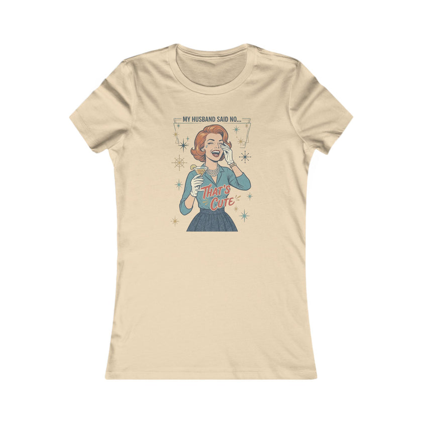 Women's Favorite Tee — 