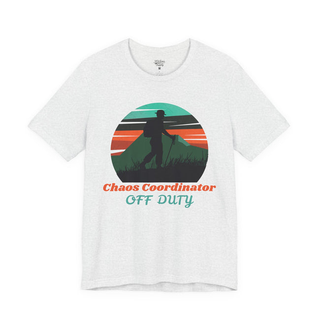 Chaos Coordinator Off Duty Hiking T-Shirt — Vintage Sunset Adventure Tee